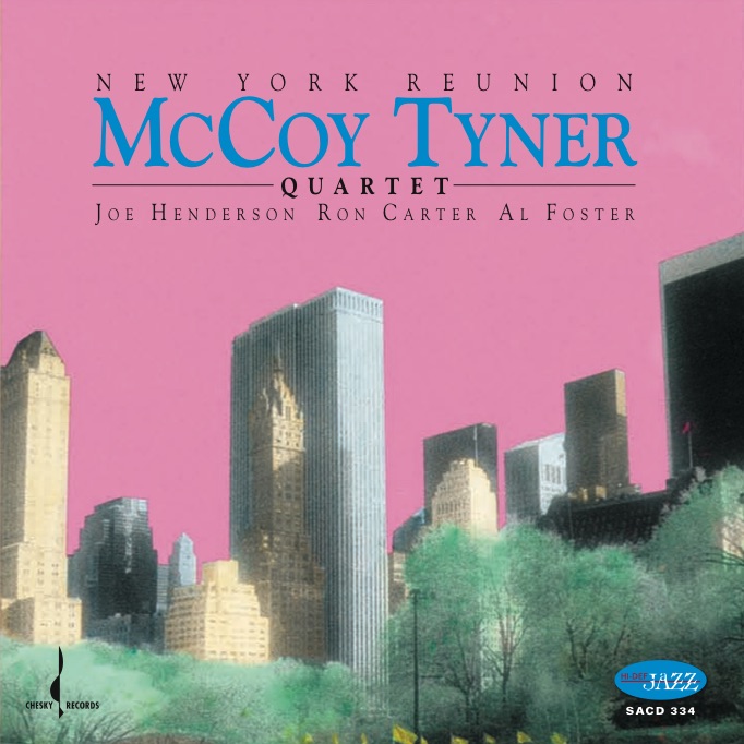 McCoy Tyner - New York Reunion